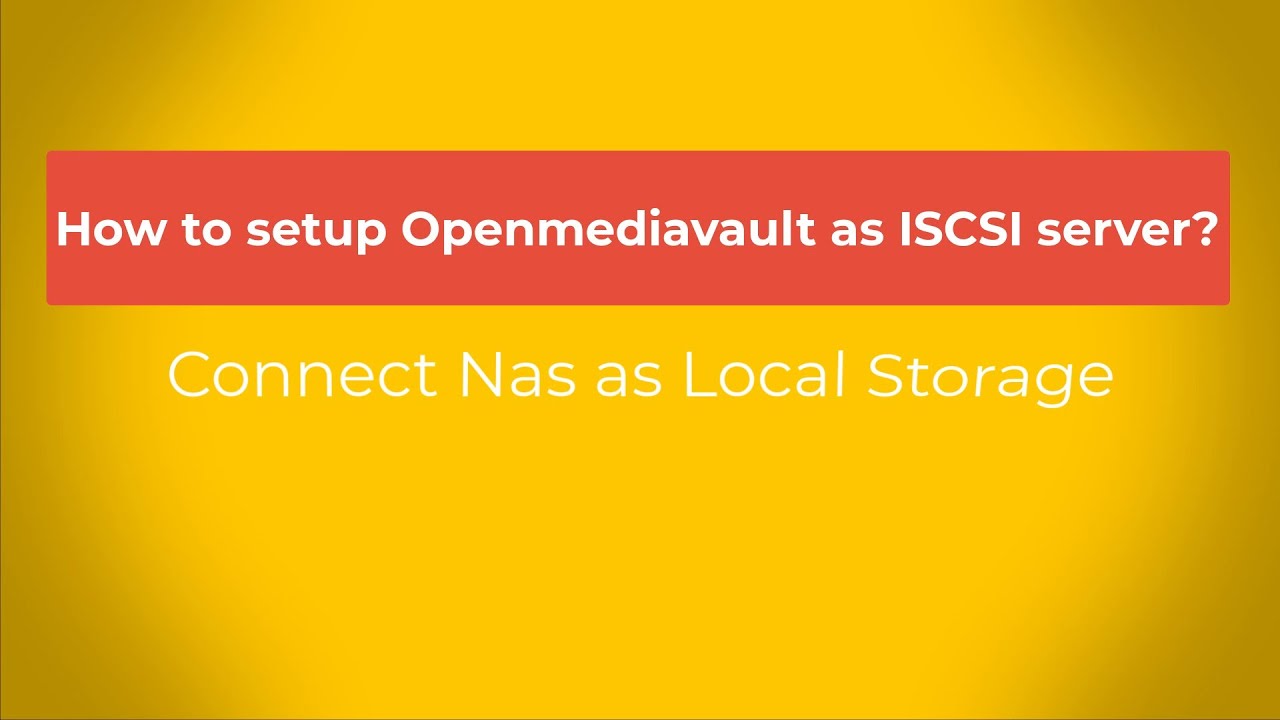 OpenMediaVault iSCSI taget setup | Use NAS as local storage