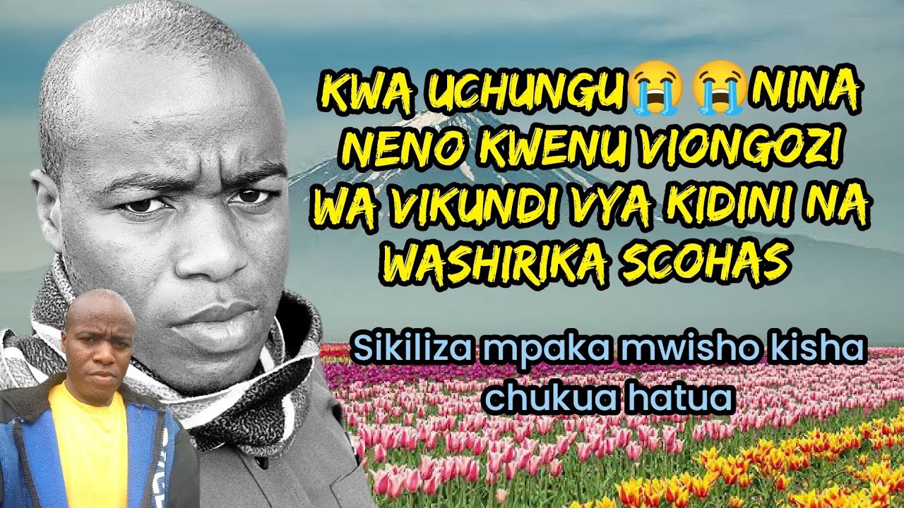 TAARIFA HII IFIKISHWE MARA MOJA KWA VIONGOZI WOTE WA VIKUNDI VYA KIDINI SCOHAS NA WASHIRIKA WAO