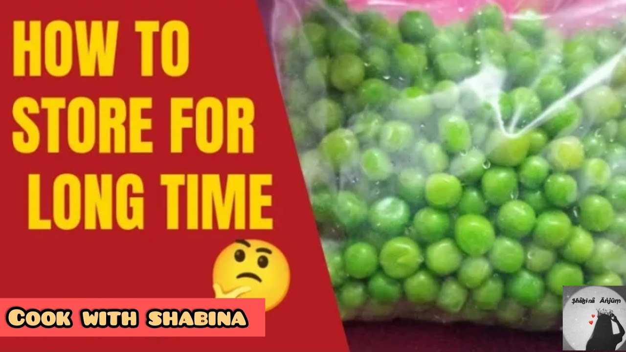 How to preserve green peas | Frozen Peas | Frozen Matar | How to store Peas