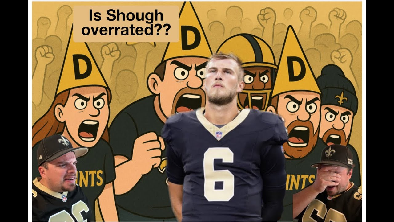 MELTDOWN: Why Saints Fans are wrong about Tyler Shough