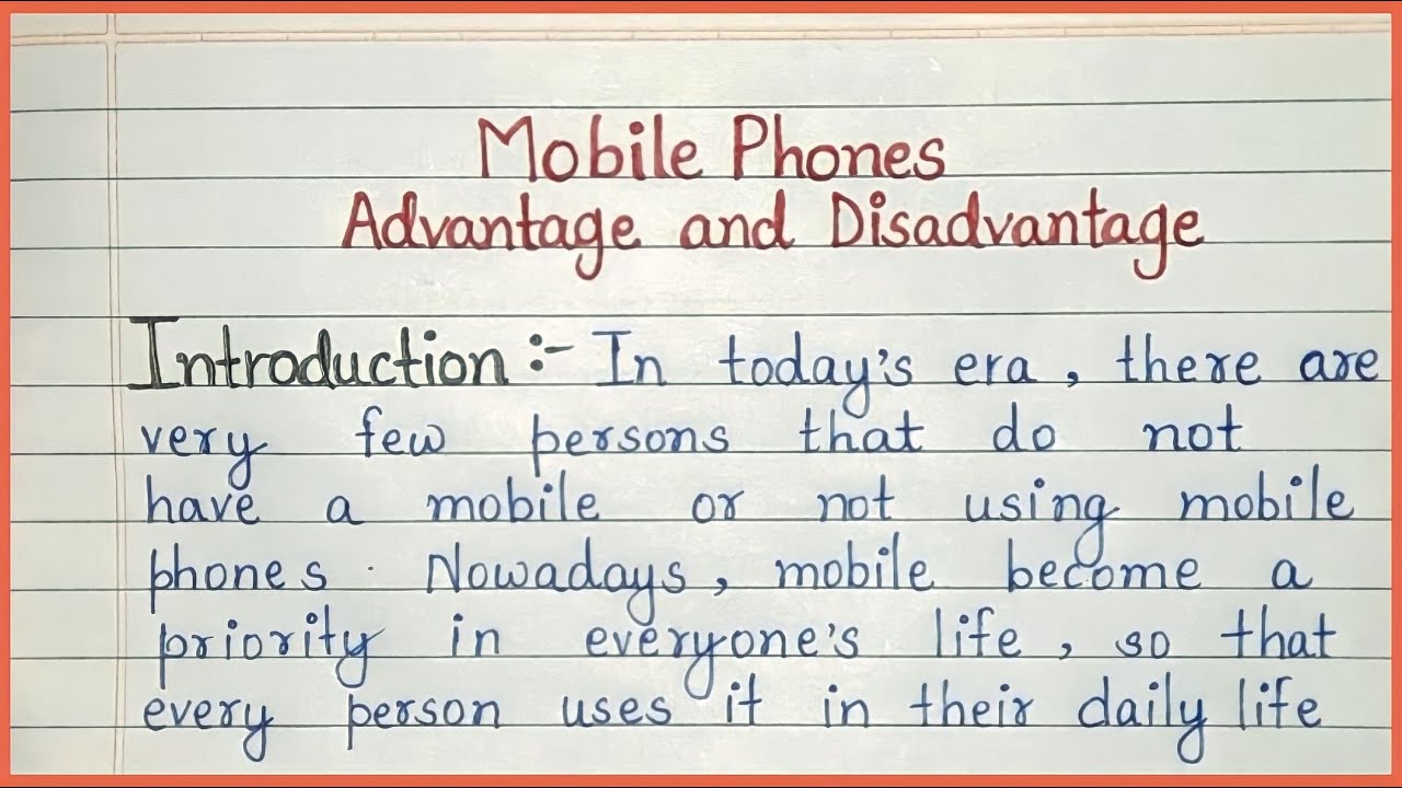 Advantage & Disadvantage/  on Advantage & Disadvantage of Mobile Phone
