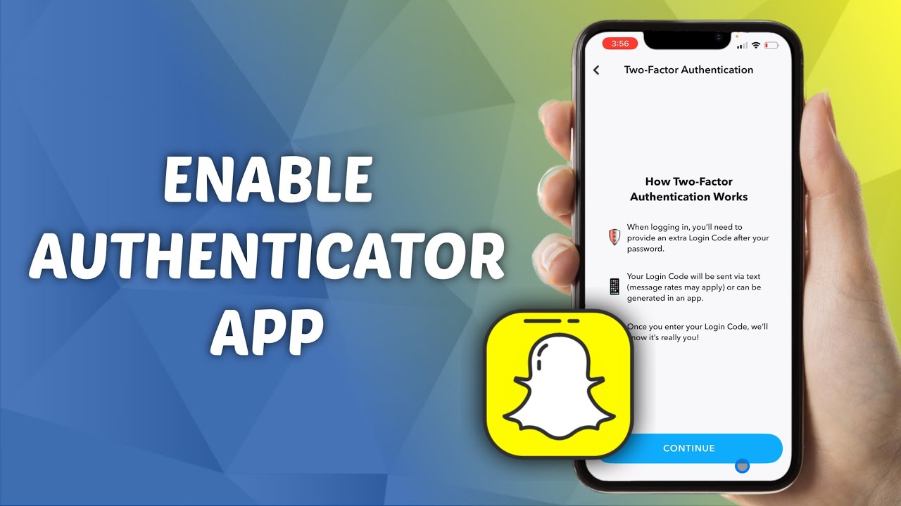 How to Enable Authenticator App on Snapchat