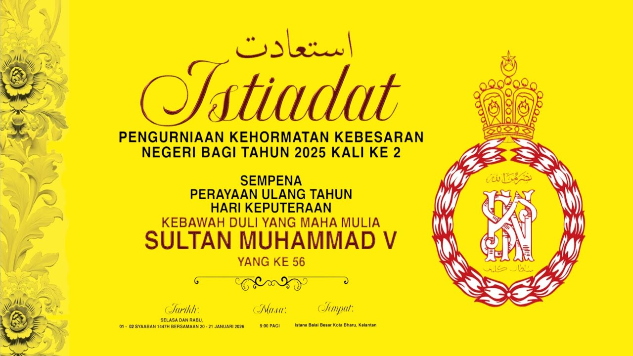 🔴 LIVE Istiadat Pengurniaan Kehormatan Kebesaran Negeri Kelantan Tahun 2025 Kali Ke-2- 21 Jan 2026M