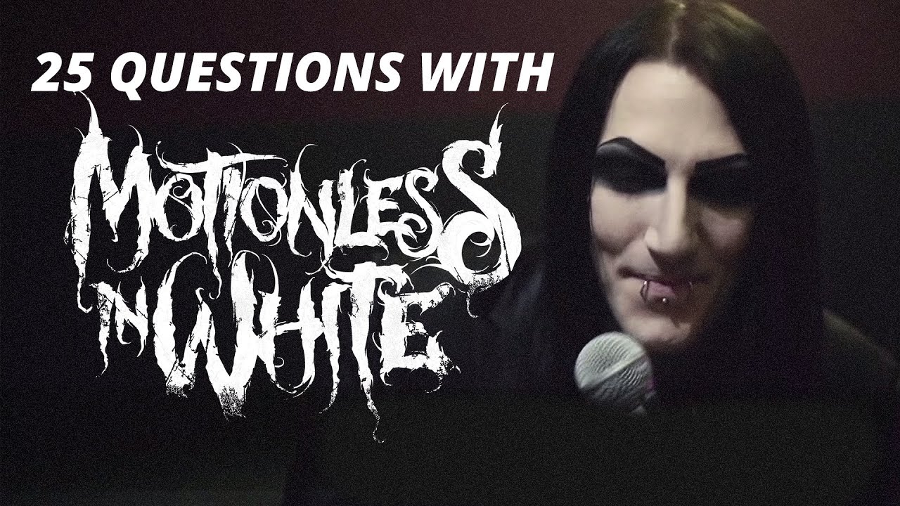 25 Questions with Motionless In White