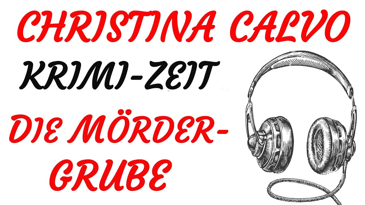 KRIMI Hörspiel - Christina Calvo - DIE MÖRDERGRUBE (1988)