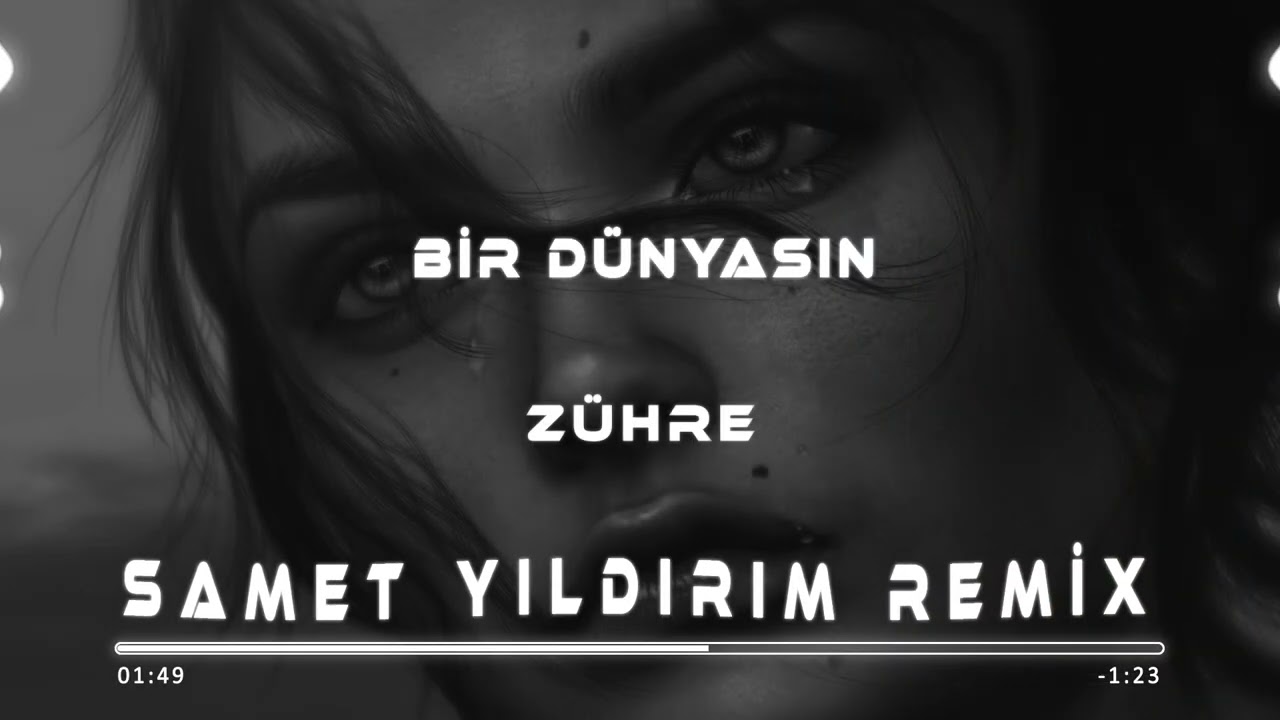 Zühre - Bir Dünyasın ( Samet Yıldırım Remix ) @RafisCeferzademusic