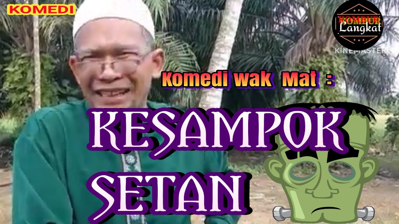 Komedi wak Mat : 
