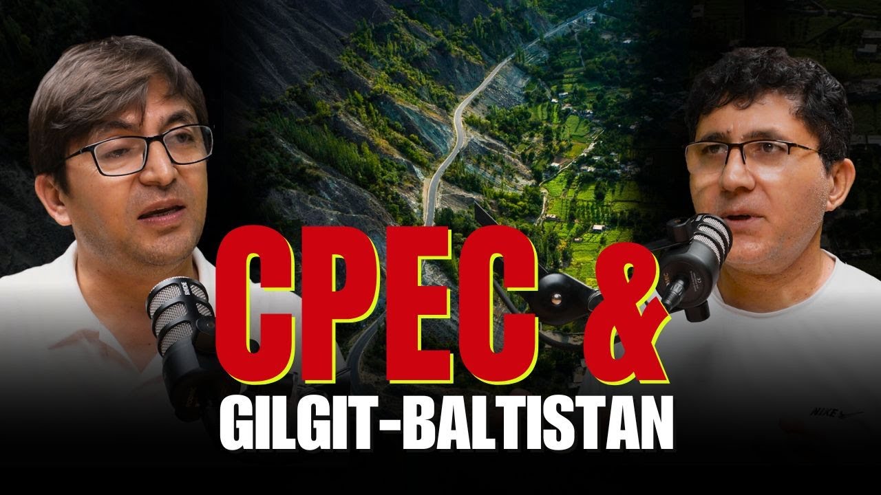 CPEC and Gilgit-Baltistan: Perspectives from Dr. Saranjam Baig | IMN Podcast