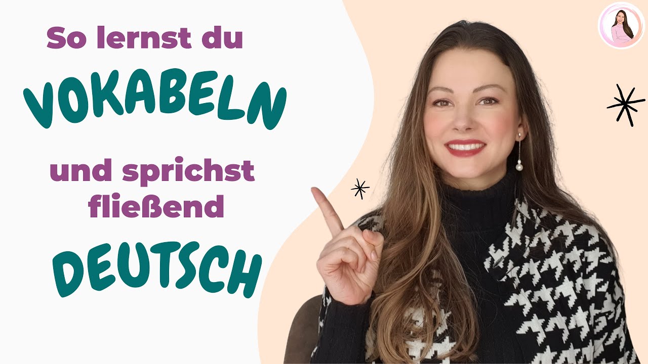 Vokabeln lernen, um fließend Deutsch zu sprechen | Deutsch lernen A2, B1, B2, C1