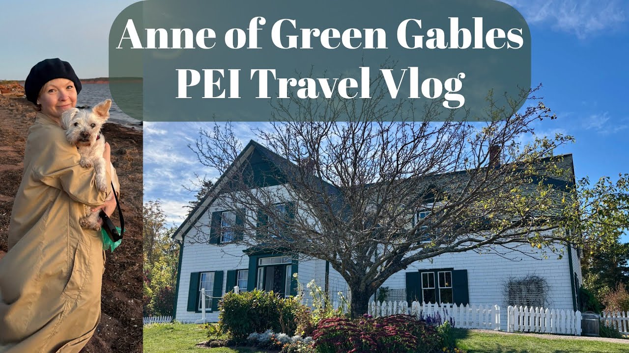 🍂 Visiting Prince Edward Island 🍁 Anne of Green Gables Literary Travel Vlog 📖