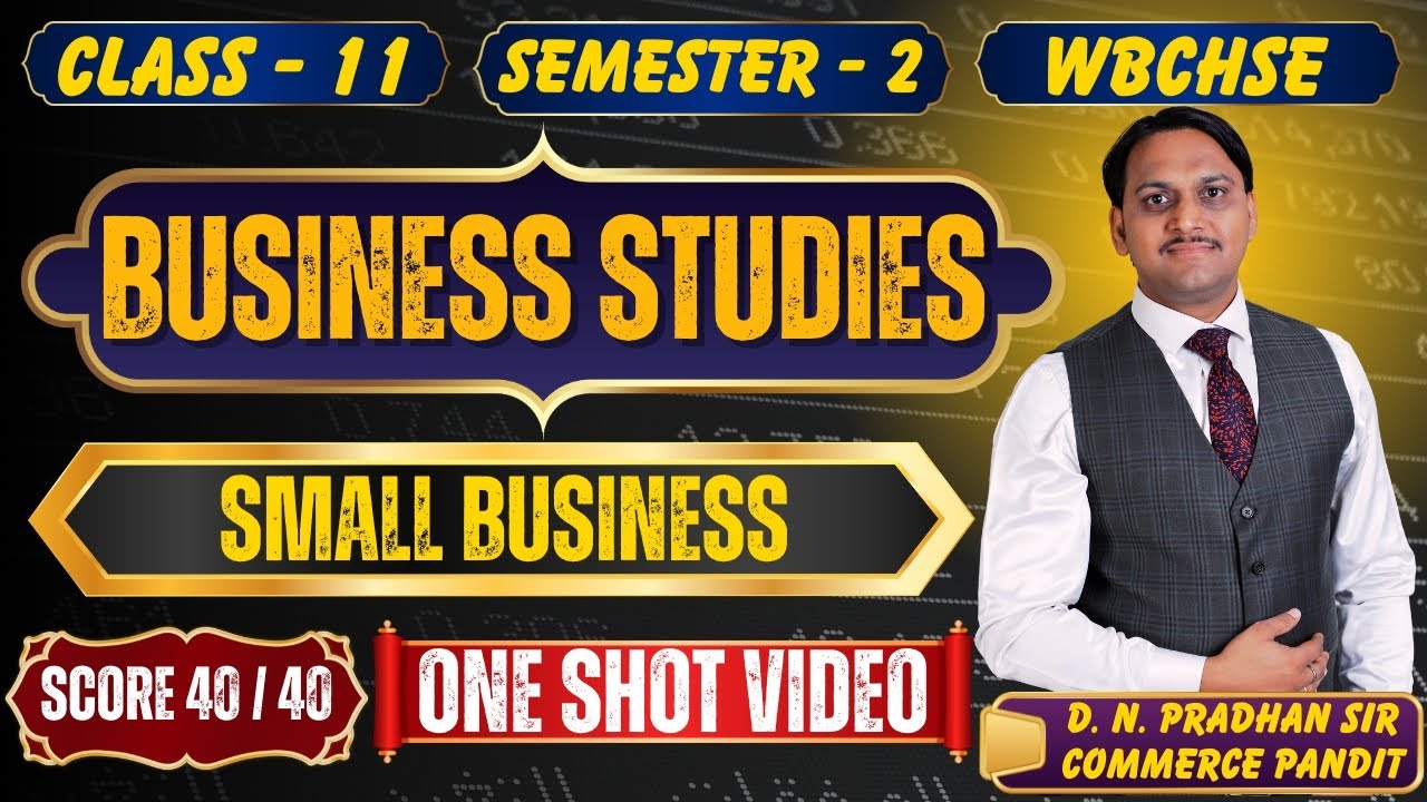 Business Studies | One Shot | Small Business | Class - 11 | Semester - 2 | 2026