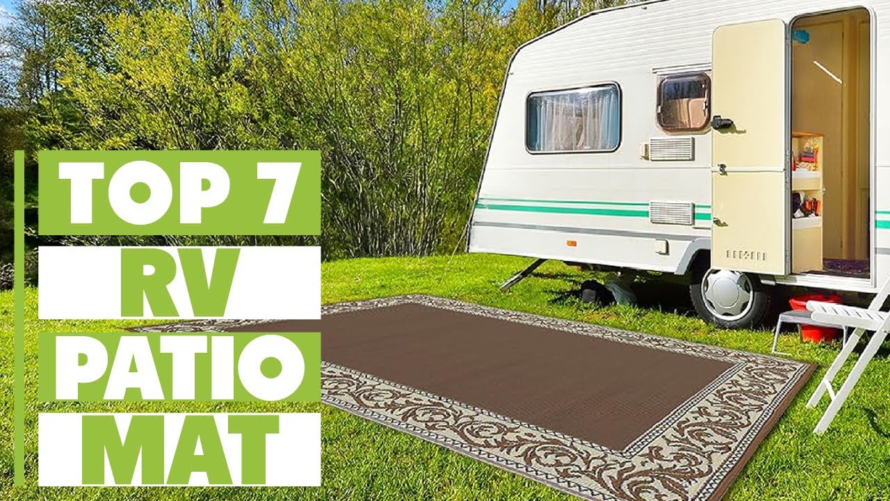 7 Best RV Patio Mats for Ultimate Outdoor Comfort