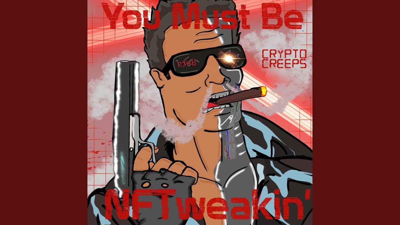 You Must Be NFTweakin' (Crypto Creeps)