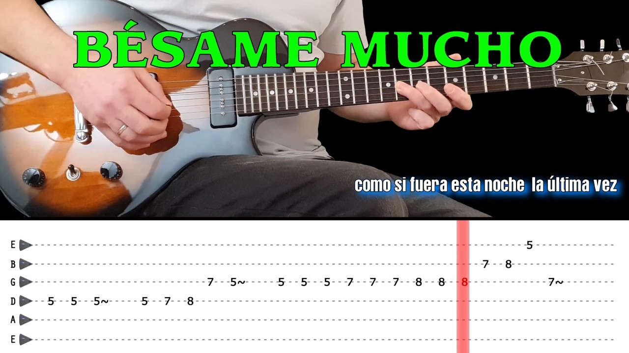 BÉSAME MUCHO | guitar instrumental (with tabs & lyrics) - Consuelo Velázquez