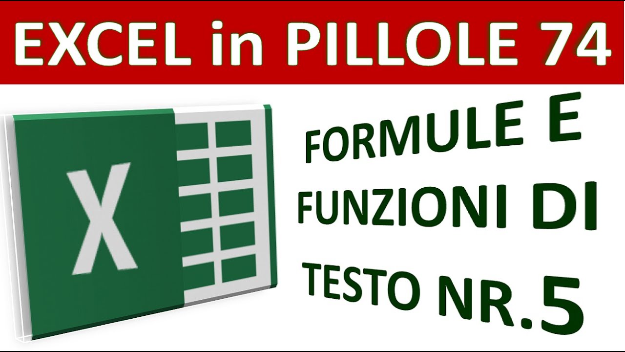 EP74 Funzioni SINISTRA, DESTRA e STRINGA.ESTRAI di excel e CERCA.VERT