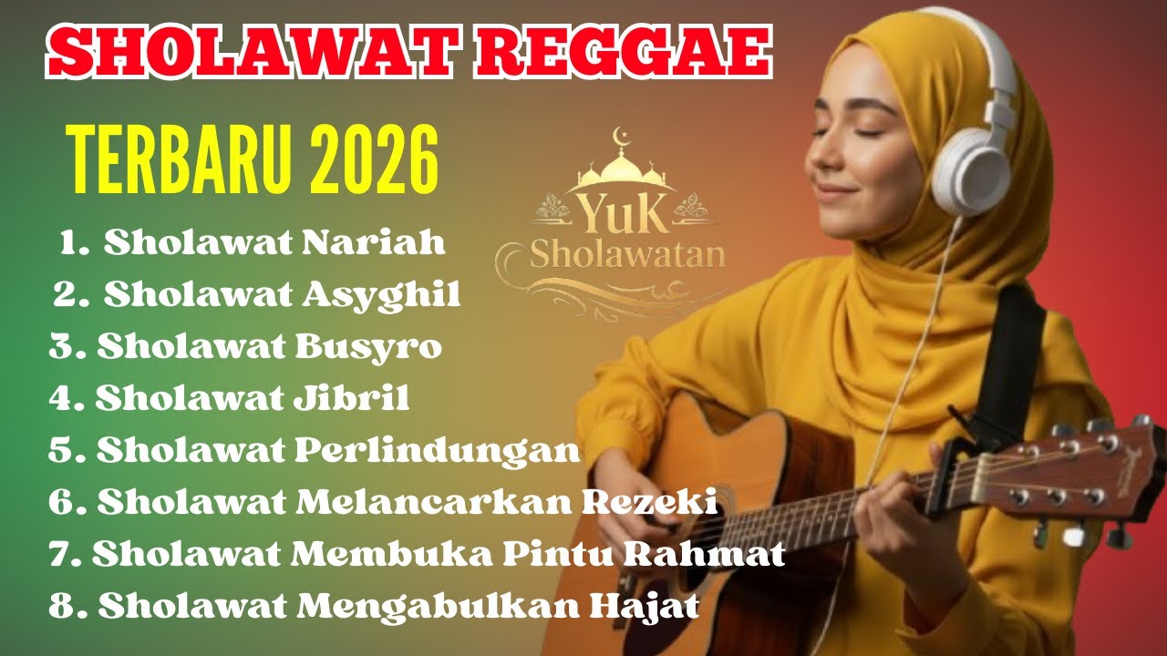 Sholawat Nabi Reggae – Adem untuk Hati Gelisah