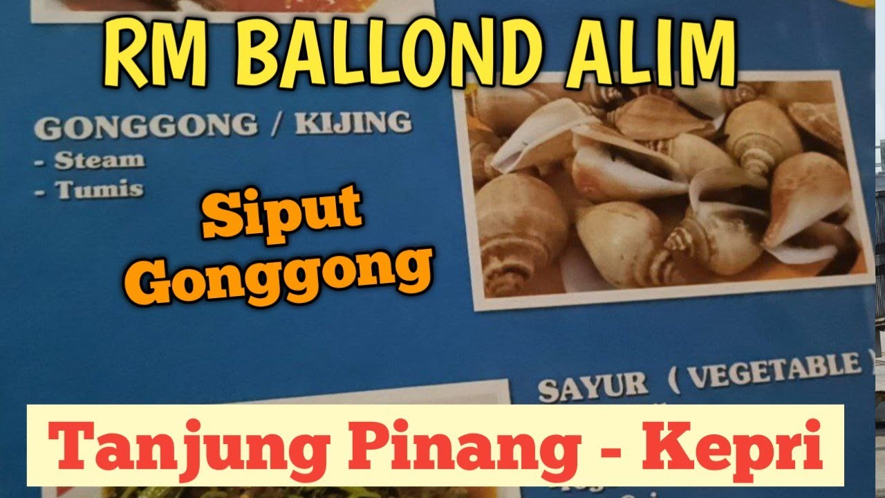Nikmatnya Siput Gonggong di Tanjung Pinang Kepri