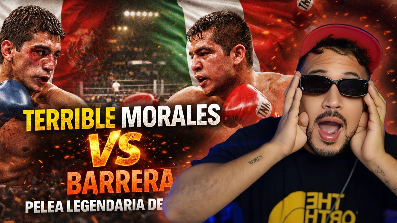 MORALES vs BARRERA 1 🇲🇽 La PELEA MÁS LEGENDARIA DE MÉXICO