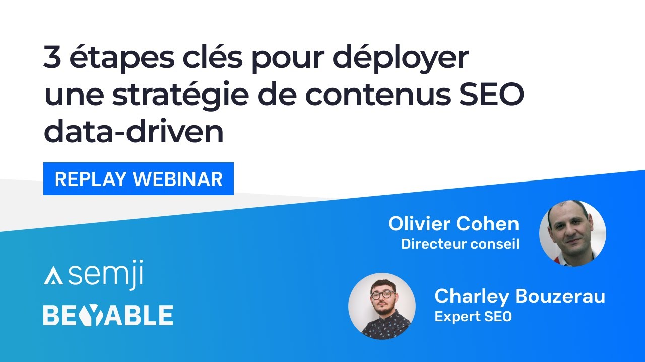 3 étapes clés pour déployer une stratégie de contenus SEO data-driven !