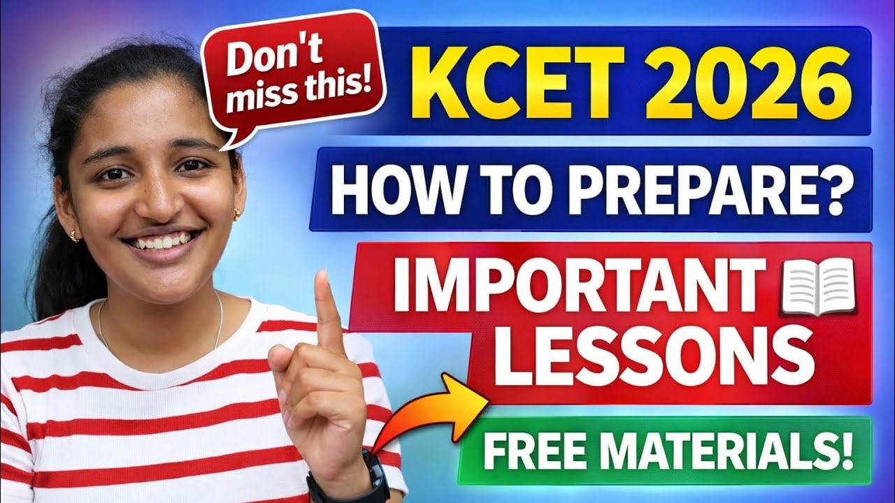 KCET 2026 Complete Guide 📚 | How to Prepare + Important Chapters + Free Resources
