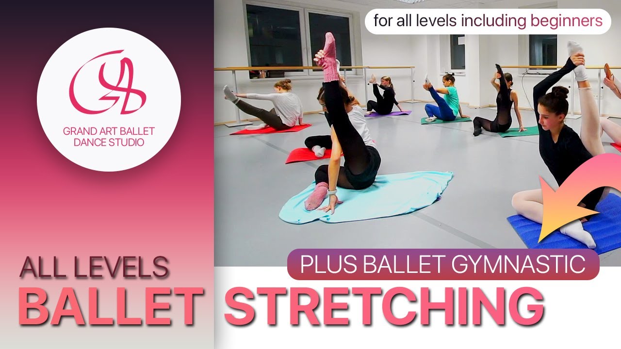 HOW TO STRETCH FOR BALLET: Ballet stretching and gymnastic class
