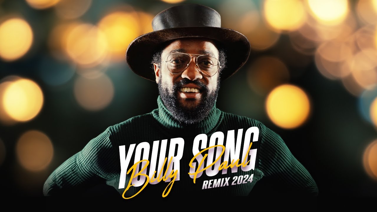 Billy Paul - Your Song (Dj Silvio de Paula Definitive Remix 2024)