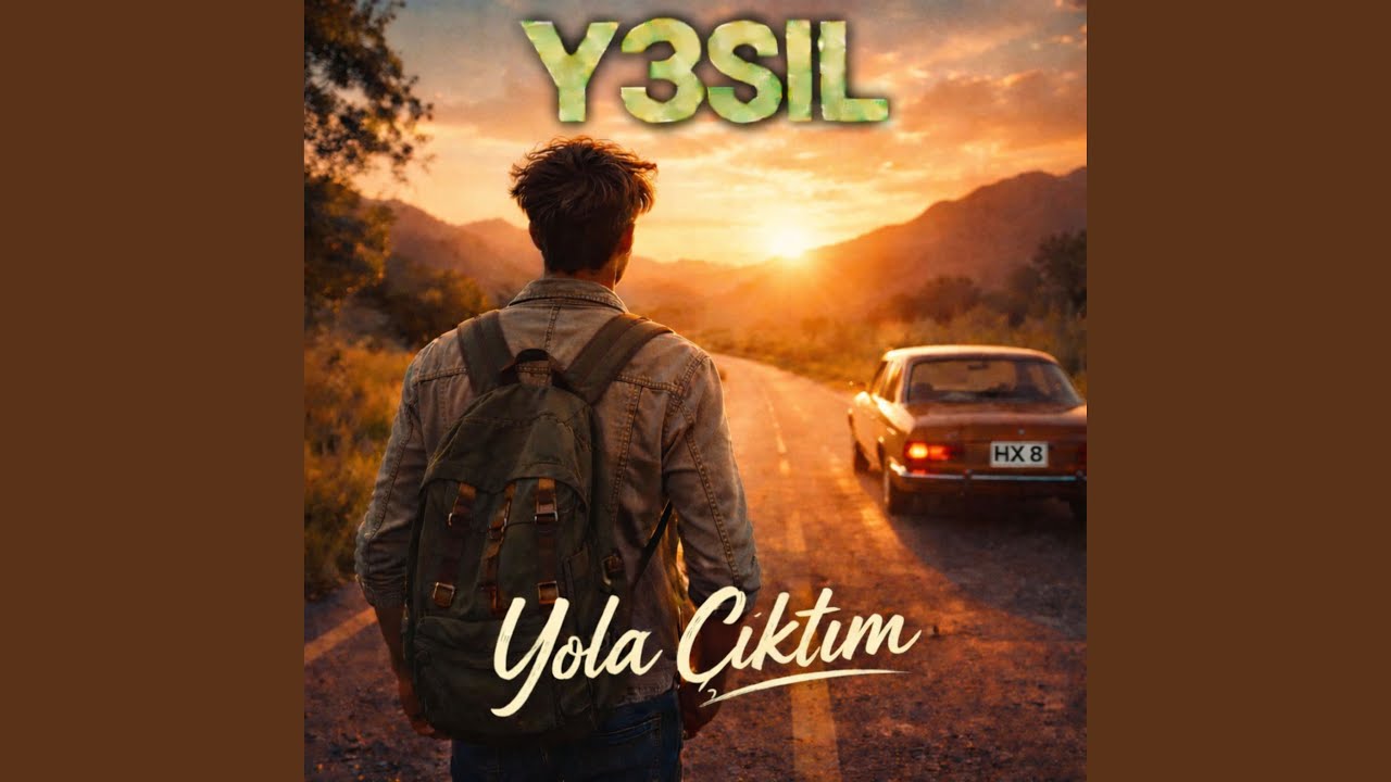 Yola Çıktım