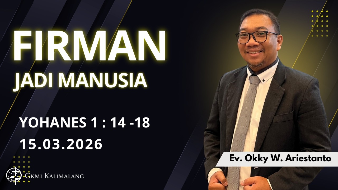 Firman jadi Manusia | Ibadah Minggu GKMI KALIMALANG 15/03/2026