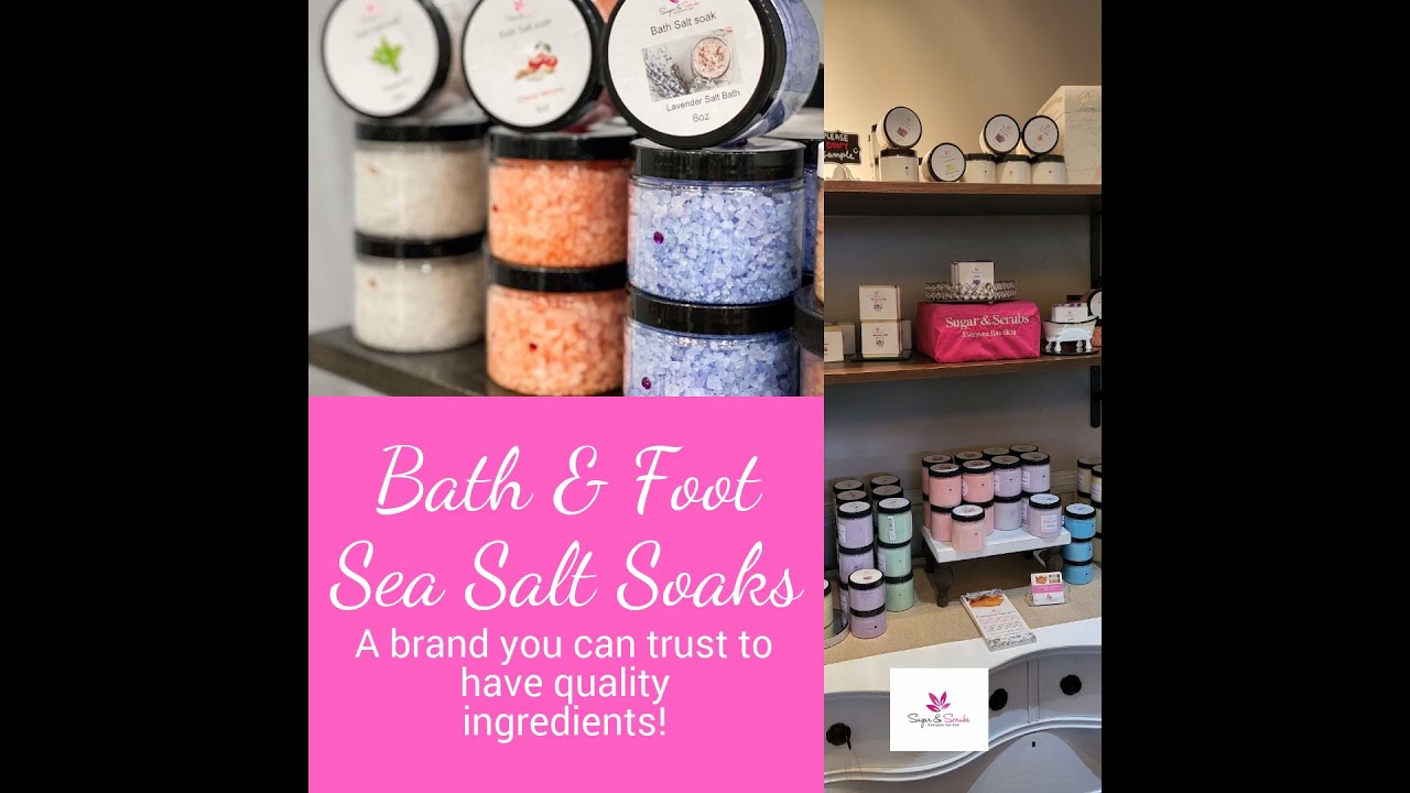 Bath & Foot Sea Salt Soaks