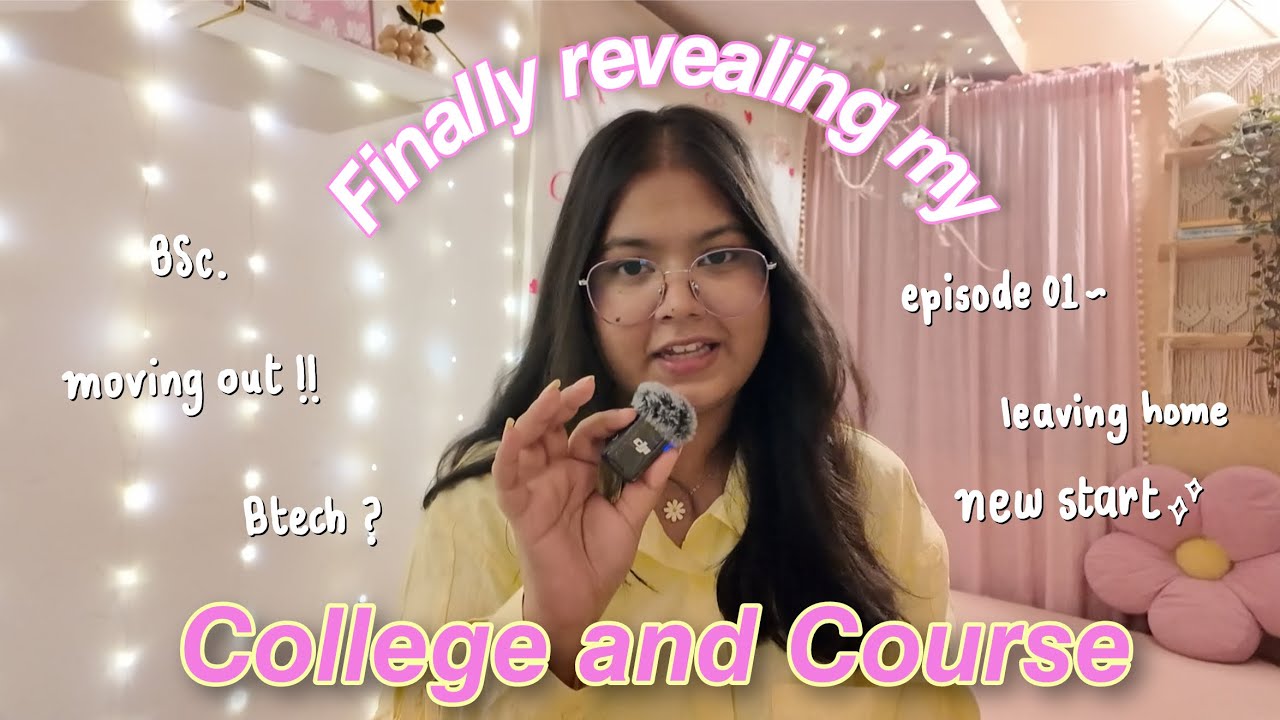 Finally Revealing My College & Course‼️| EP1 - The College Move Out Series🌟