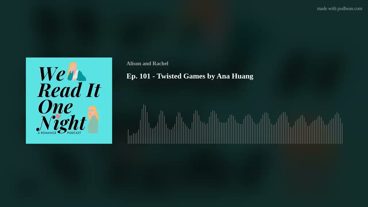 Ep. 101 - Twisted Games by Ana Huang