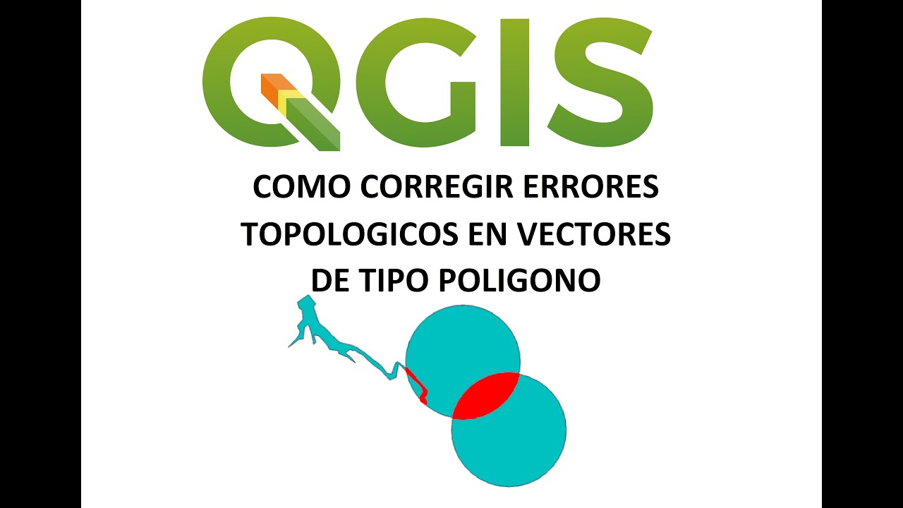 COMO CORREGIR ERRORES TOPOLOGICOS EN POLIGONOS