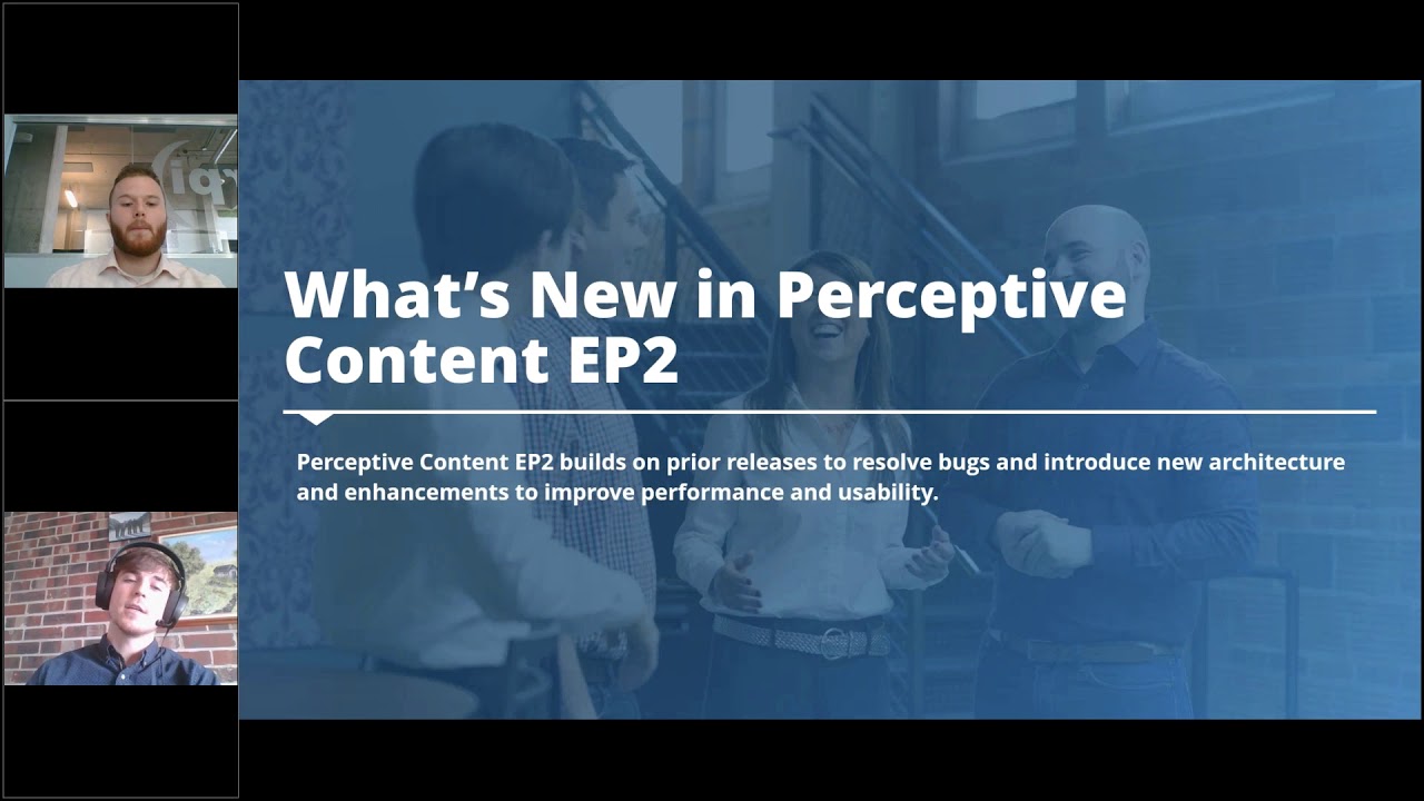 Watch the Webinar: Review of Perceptive Content EP2 (ImageNow 7.5)