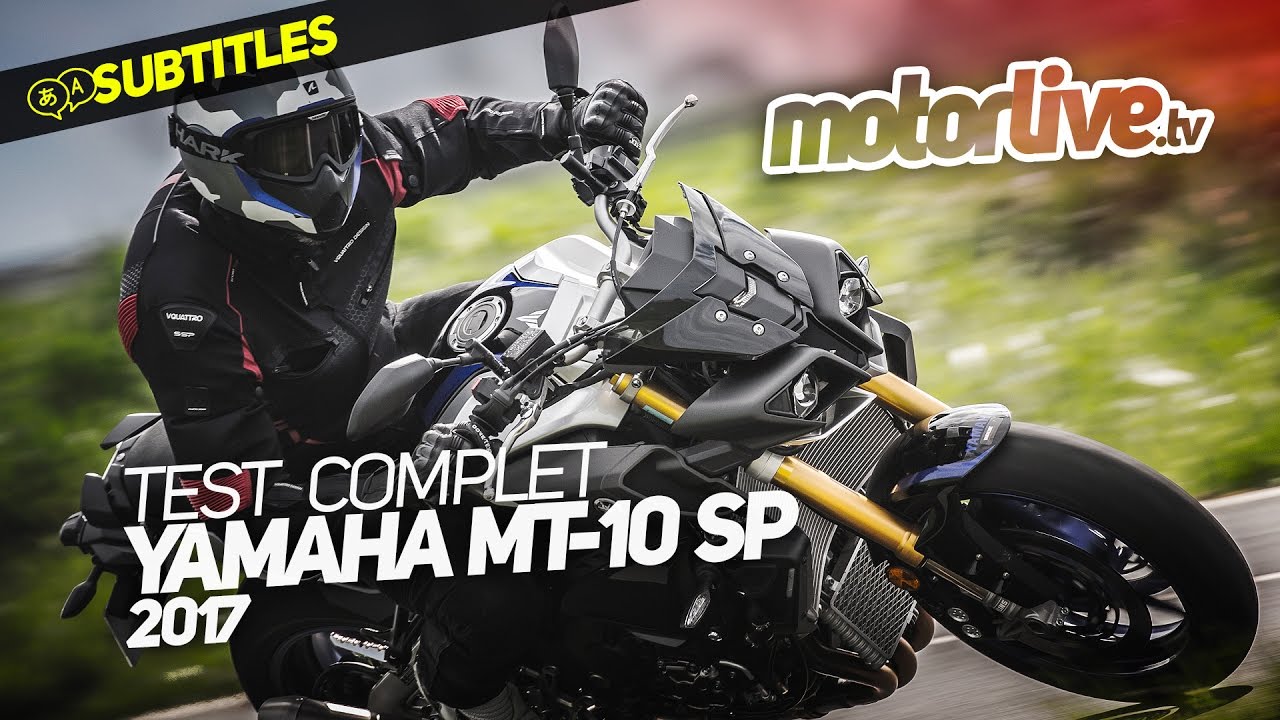 YAMAHA MT-10 SP | TEST COMPLET [SUBTITLES]