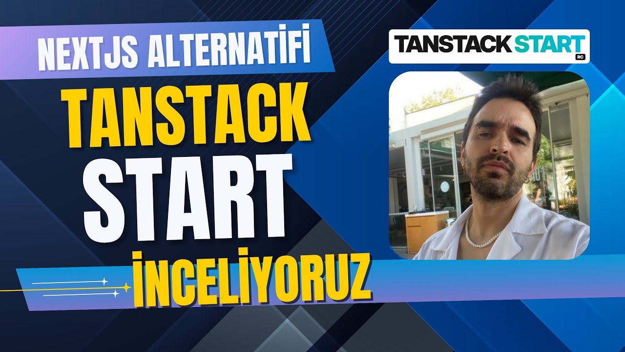 TanStack Start İncelemesi — Next.js’e Gerçek Alternatif mi? (Router-First React Framework)