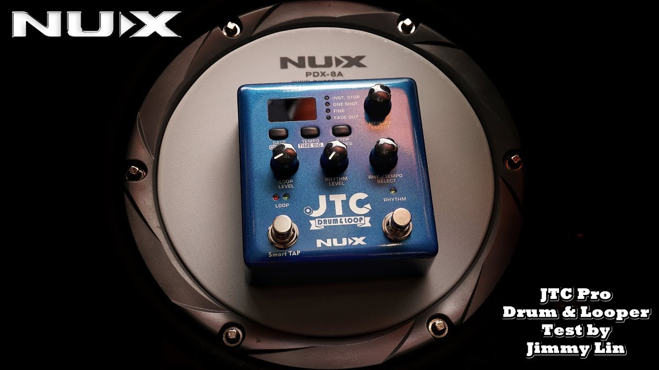 NUX JTC Pro  Drum & Looper test by Jimmy Lin (No Talking)