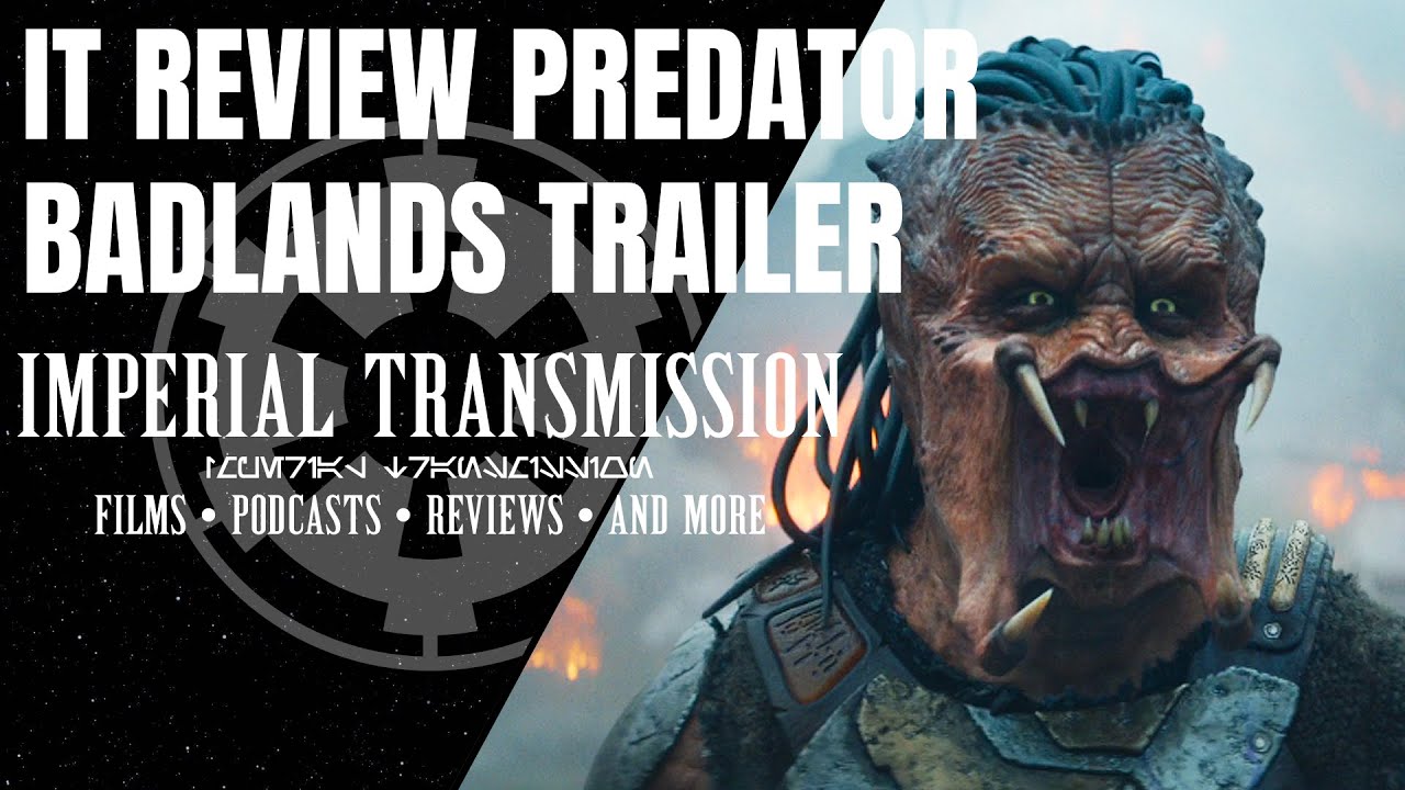IT Review - Predator Badlands Trailer