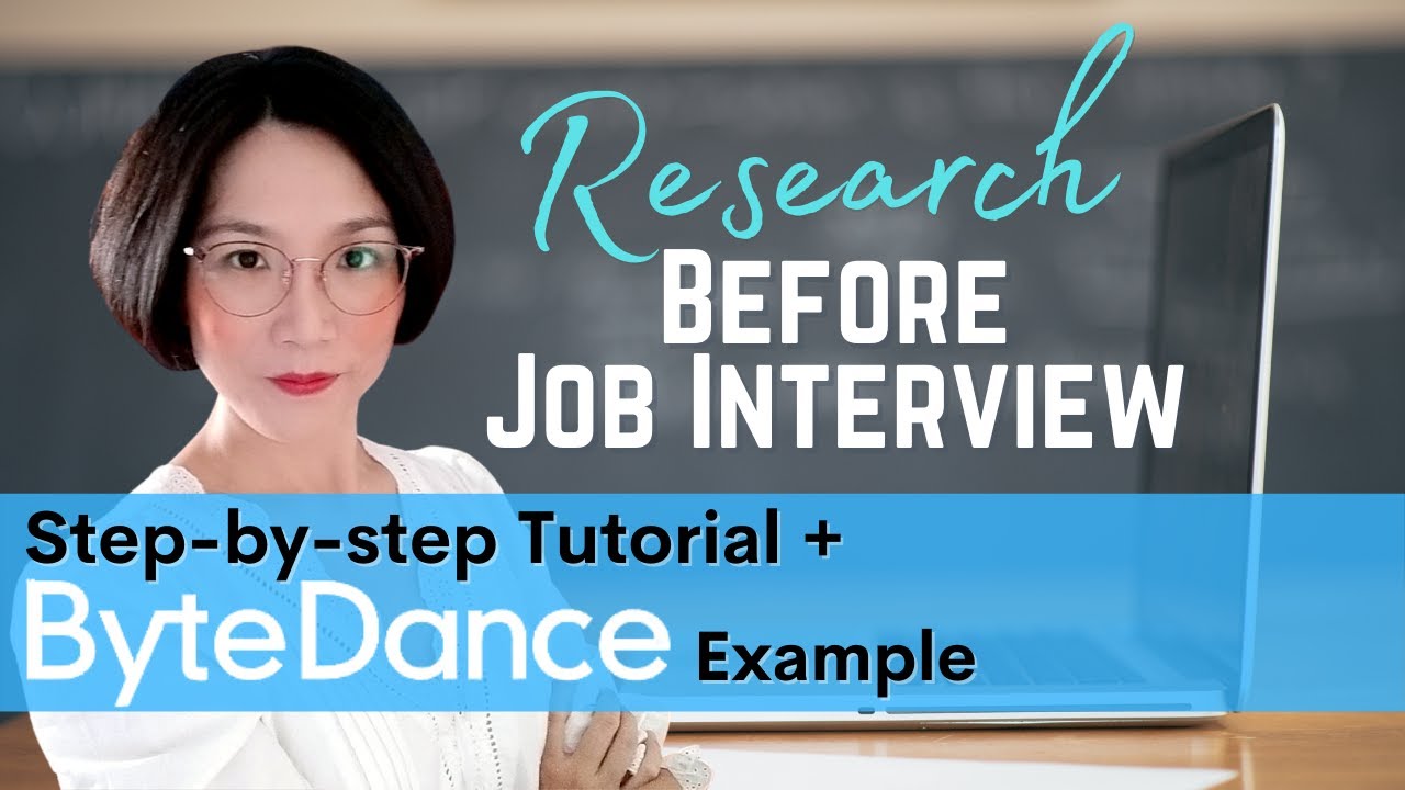 🔥How to research a company before interview (ByteDance interview example) Management Career in Tech