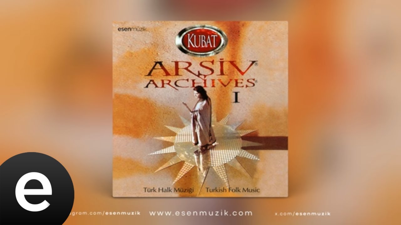 Kubat - Arşiv 1 (Full Albüm) - Esen Müzik