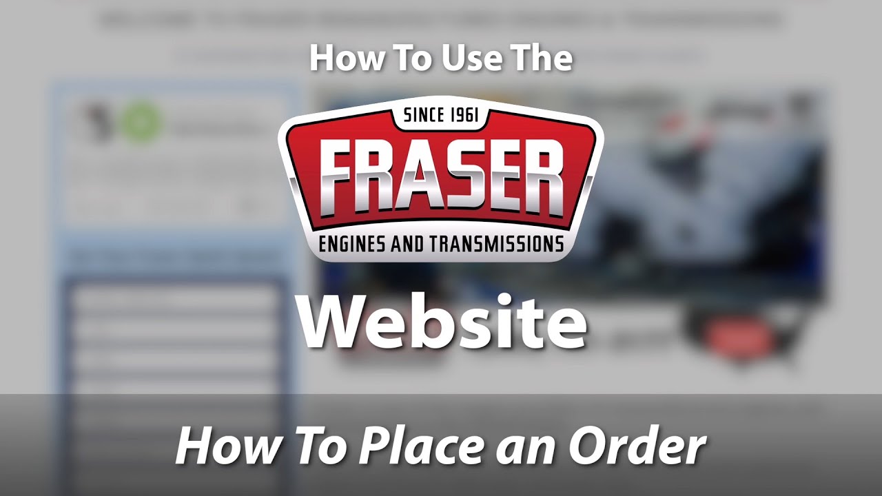 How To Place an Order with Fraser Engines