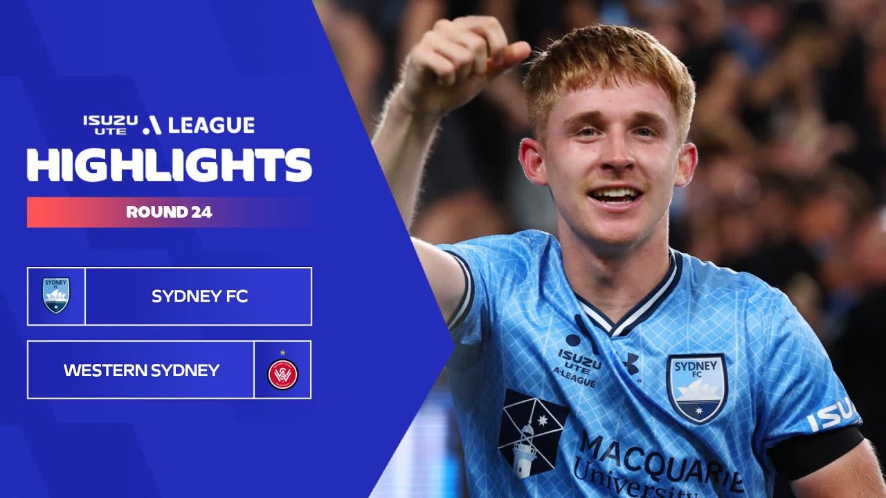 Sydney FC v Western Sydney Wanderers - Highlights | Isuzu UTE A-League 2023-24 | Round 24