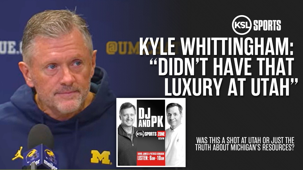 Did Kyle Whittingham Take a Shot at Utah? Breaking Down His Latest Comments on Michigan | DJ & PK