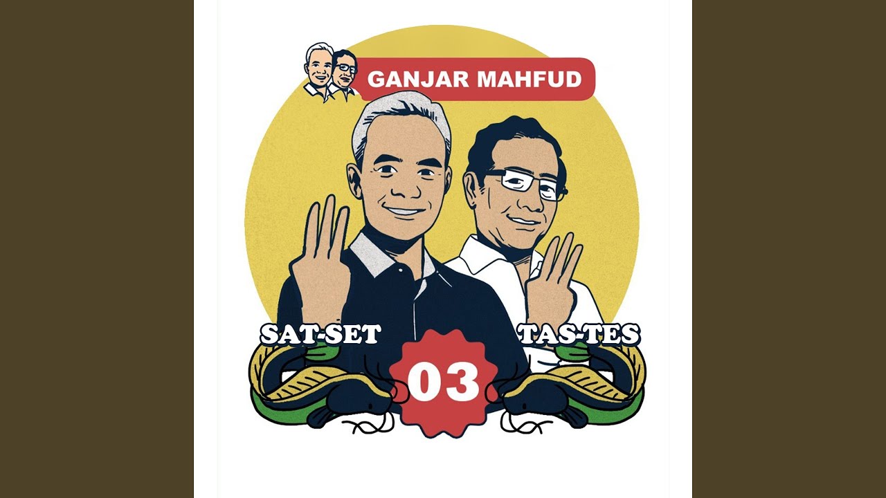 Sat Set Tas Tes - Ganjar Mahfud