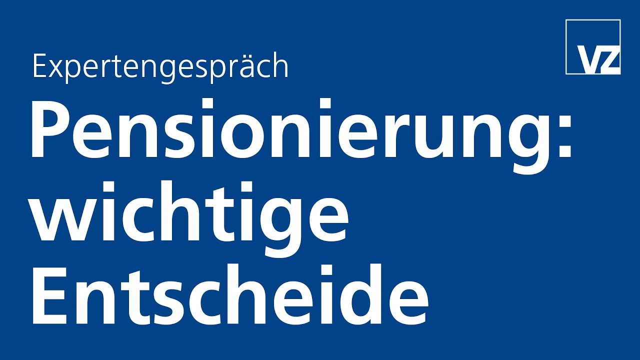 Pensionierung: Was haben wir noch selbst in der Hand?