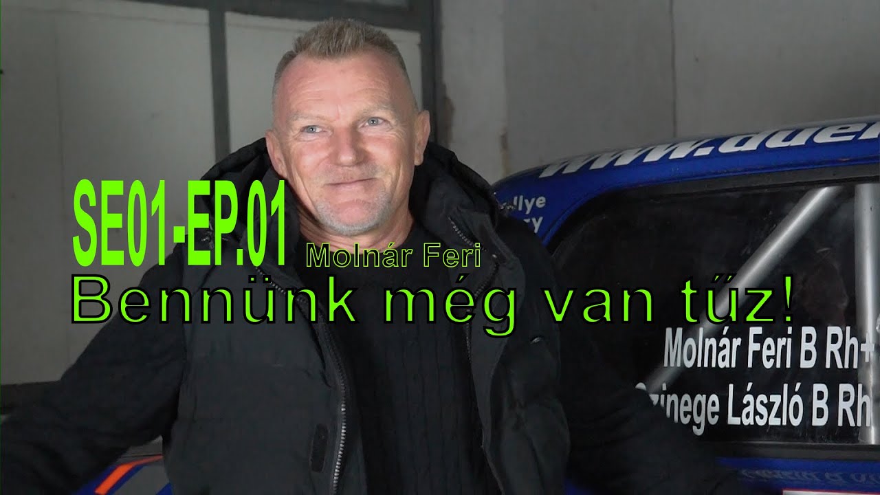 ETAP | Molnár Feri - Bennünk még van tűz! (SE01-EP01)
