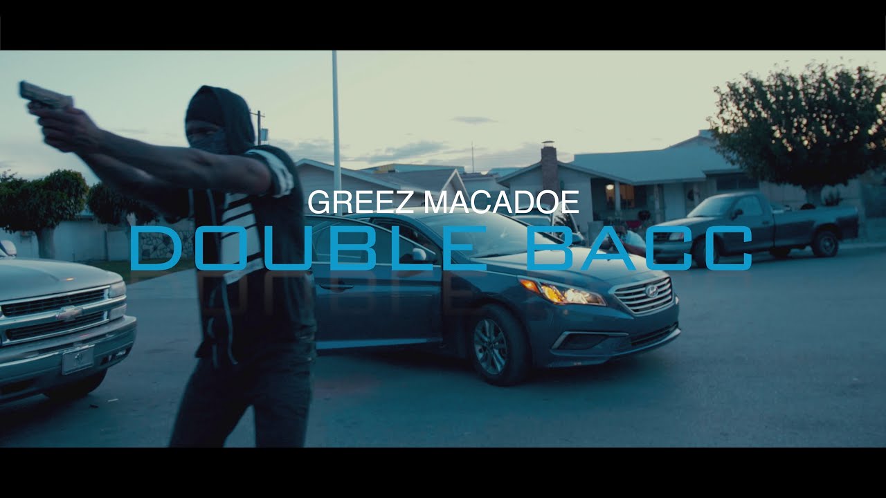 GREEZ MACADOE - DOUBLE BACC