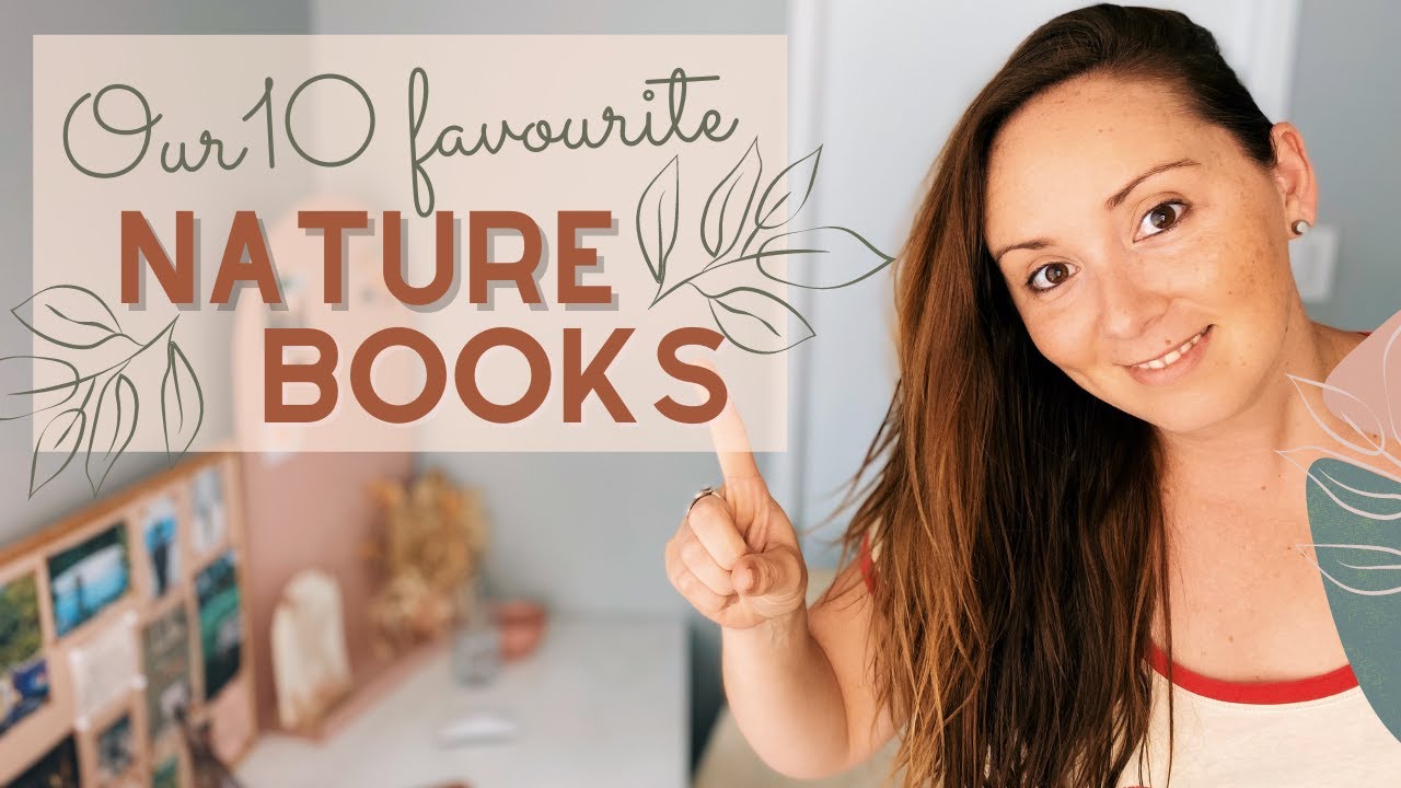 Nature books for homeschooling | Our favourite books