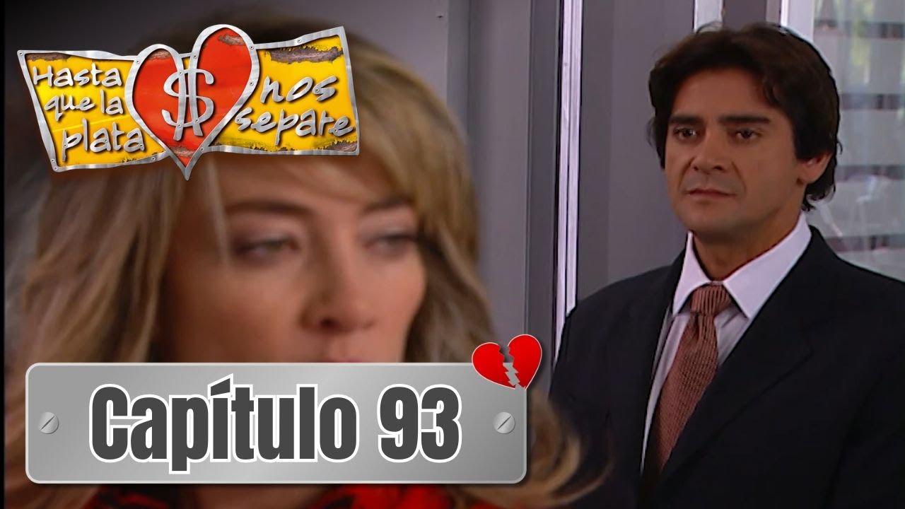 Hasta que la plata nos separe 2006 | Capítulo 93 |Alejandra y Rafael se reencuentran en Colombiautos