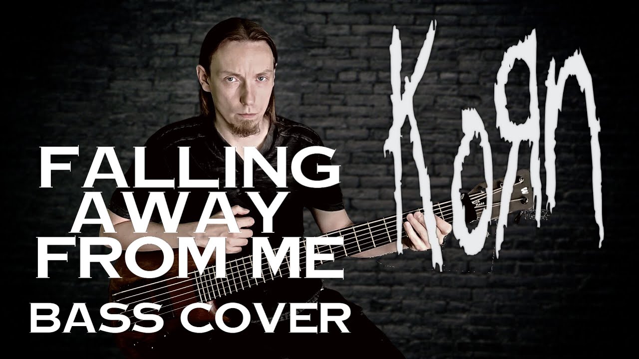 Korn - Falling Away from Me (bass cover)