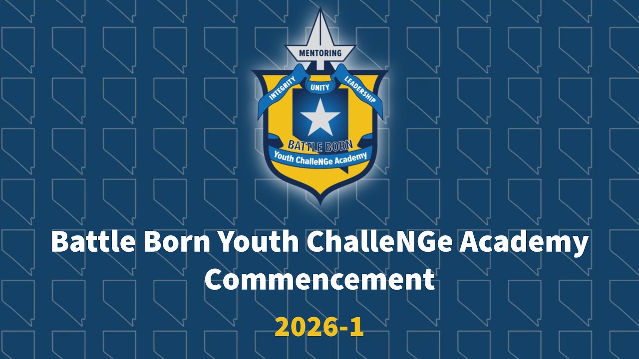 Battle Born Youth ChalleNGe Academy 2026-1 Ceremony